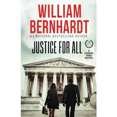 Abbildung von Justice For All (Daniel Pike Legal Thriller Series, Band 8)