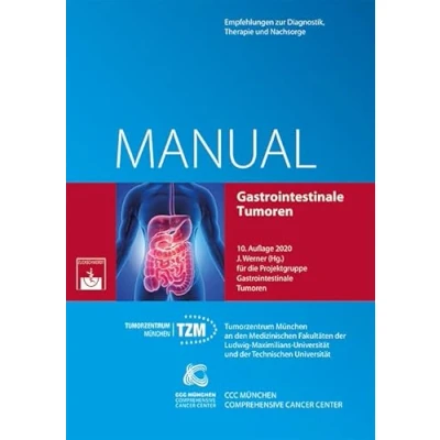 Abbildung von Gastrointestinale Tumoren: Empfehlungen zur Diagnostik, Therapie und Nachsorge (Manuale Tumorzentrum München)