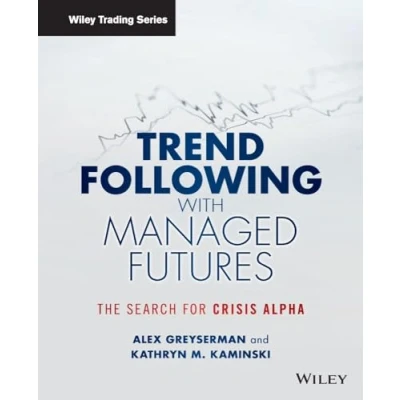 Abbildung von Trend Following with Managed Futures: The Search for Crisis Alpha (Wiley Trading)