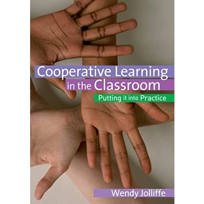 Abbildung von Cooperative Learning in the Classroom: Putting it into Practice