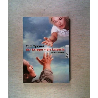 Abbildung von der krieger + die kaiserin: Das Buch zum Film
