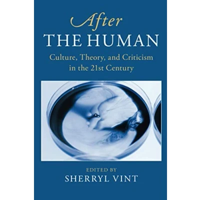 Abbildung von After the Human: Culture, Theory and Criticism in 21st Century