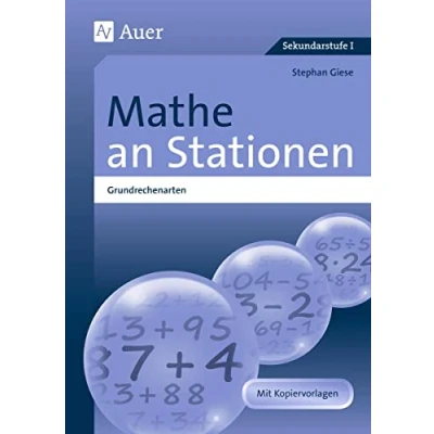 Abbildung von Mathe an Stationen Spezial Grundrechenarten 5 6: Übungsmaterial zu den Kernthemen der Bildungsstandards 5/6 (5. und 6. Klasse) (Stationentraining Sek. Mathematik)