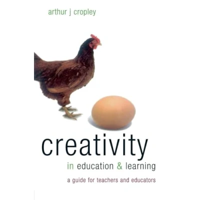 Abbildung von Creativity in Education and Learning: A Guide for Teachers Educators