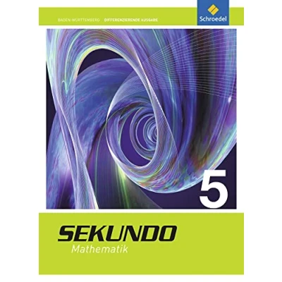 Abbildung von Sekundo Ausgabe 2015 für Baden Württemberg: Schülerband 5 (Sekundo Mathematik differenzierende Schulformen: Württemberg)