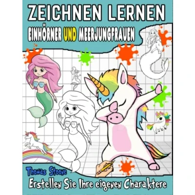Abbildung von zeichnen lernen Einhörner und Meerjungfrauen: Wie man Meerjungfrauen zeichnet, ein Buch für Kinder, um Beobachtungs Kunstfähigkeiten zu entwickeln