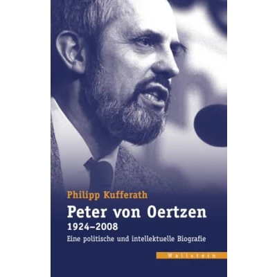 Abbildung von Peter von Oertzen (1924 2008): Eine politische und intellektuelle Biografie (Veröffentlichungen des zeitgeschichtlichen Arbeitskreises Niedersachsen)