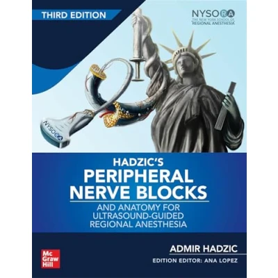 Abbildung von Hadzic&#039;s Peripheral Nerve Blocks and Anatomy for Ultrasound Guided Regional Anesthesia (Medicina)