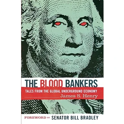 Abbildung von the Blood Bankers: Tales from Global Underground Economy