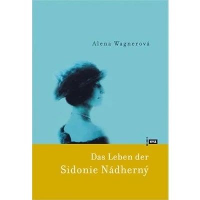 Abbildung von Das Leben der Sidonie Nádherný: Eine Biographie