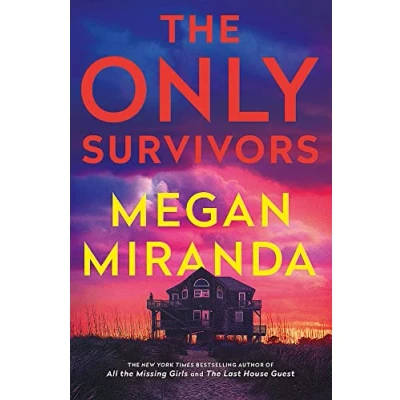 Abbildung von THE Only Survivors: tense, gripping thriller from author of Reese Book Club pick LAST HOUSE GUEST