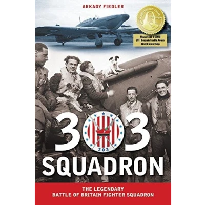 Abbildung von 303 Squadron: The Legendary Battle of Britain Fighter Squadron