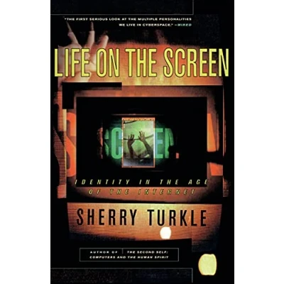 Abbildung von Life on the Screen: Identity in Age of Internet