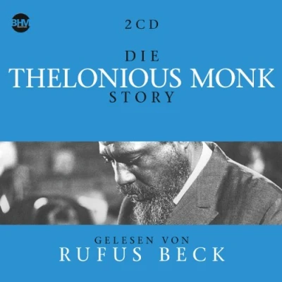 Abbildung von Die Thelonious Monk Story... Musik &amp; Bio