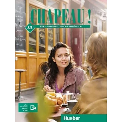Abbildung von Chapeau ! A2: Kurs und Arbeitsbuch Französisch plus interaktive Version