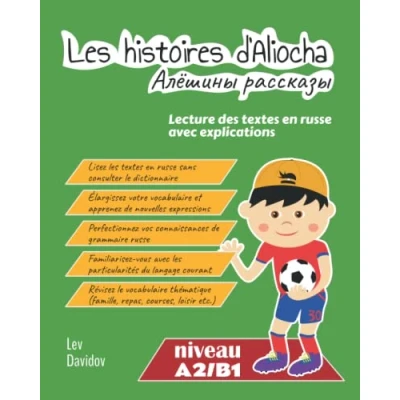 Abbildung von Les histoires d’Aliocha: Lecture des textes en russe avec explications (Lecture russe)