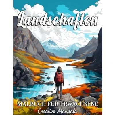 Abbildung von Landschaften: Ein Malbuch für Erwachsene mit wunderbaren Illustrationen von Reisen, Meer, Bergen, Städten und vielem mehr!