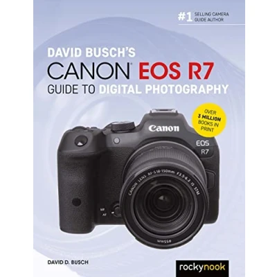 Abbildung von David Busch&#039;s Canon Eos R7 Guide to Digital Photography (David Busch Camera Guide)