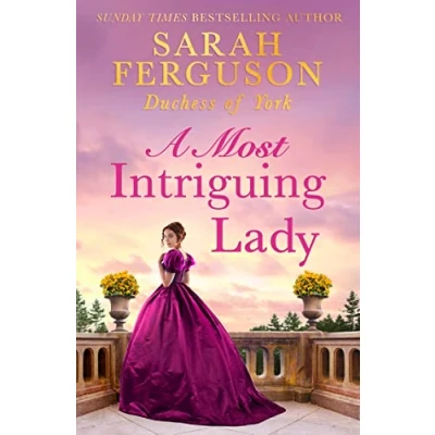 Abbildung von A most Intriguing Lady: The instant Sunday Times bestseller! captivating and uplifting historical romance mystery of summer 2024, perfect for fans Bridgerton