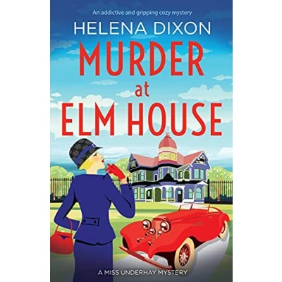 Abbildung von Murder at Elm House: A totally unputdownable historical cozy mystery (A Miss Underhay Mystery, Band 6)