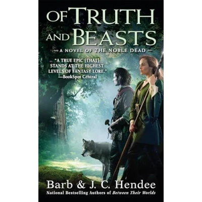 Abbildung von of Truth and Beasts: A Novel the Noble Dead