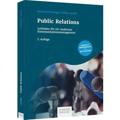 Abbildung von Public Relations: Leitfaden für ein modernes Kommunikationsmanagement