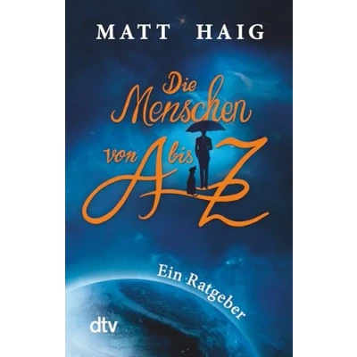 Abbildung von Die Menschen von A bis Z: Ein Ratgeber