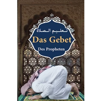 Abbildung von Gebet des propheten: im Islam lernen von Koran und Hadithe auf Arabisch Deutsch Phonitik für Kinder neue Muslime