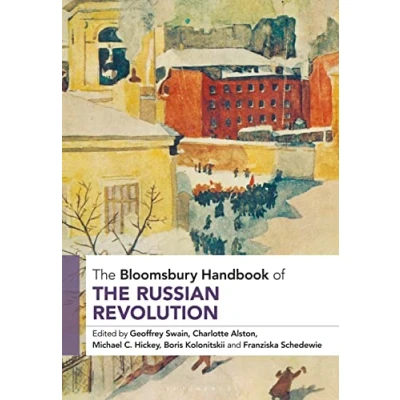 Abbildung von Bloomsbury Handbook of The Russian Revolution, (Bloomsbury Handbooks)