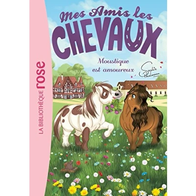 Abbildung von Mes amis les chevaux 16 Moustique est amoureux