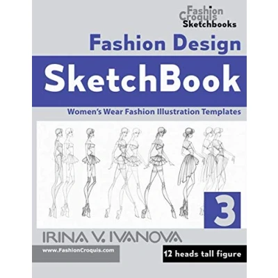 Abbildung von Fashion Design Sketchbook 3: Women’s Wear Illustration Templates. 12 heads tall Figure. (Fashion Croquis Sketch Books)