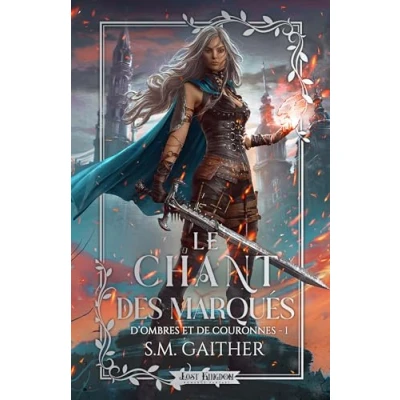 Abbildung von Le chant des Marqués (Edition Relié): D&#039;ombres et de Couronnes 1