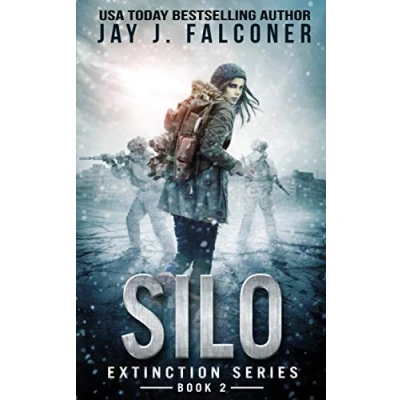 Abbildung von Silo: A Post Apocalyptic Survival Thriller (Extinction Series, Band 2)