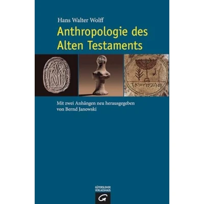 Abbildung von Anthropologie des Alten Testaments (Grundwissen Theologie)
