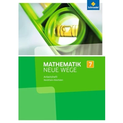 Abbildung von Mathematik Neue Wege SI Ausgabe 2013 für Nordrhein Westfalen, Hamburg und Bremen G8: Arbeitsheft 7