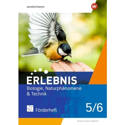 Abbildung von Erlebnis Biologie, Naturphänomene &amp; Technik Ausgabe 2022 für Baden Württemberg: Förderarbeitsheft 5 / 6