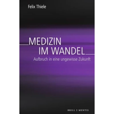 Abbildung von Medizin im Wandel: Aufbruch in eine ungewisse Zukunft