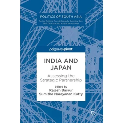 Abbildung von India and Japan: Assessing the Strategic Partnership (Politics of South Asia)