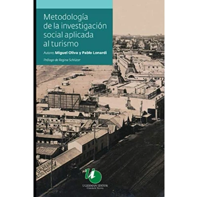 Abbildung von Metodología de la Investigación Social aplicada al Turismo: mejor manera desarrollar el turismo (INVESTIGACION COMO DESARROLLARLA SU METODOLOGIA Y ANALISIS, Band 9)