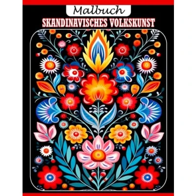 Abbildung von Skandinavisches Volkskunst Malbuch: Naturvolkskunst Malvorlagen mit den schönsten Illustrationen für Kinder Jugendliche und Erwachsene zur Stressreduzierung Entspannung