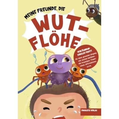 Abbildung von Meine Freunde, die Wutflöhe: Wut und weitere starke Gefühle gemeinsam gelassen meistern mit der Gefühlsfloh Methode Kinderbuch ab 2 Jahren (Der kleine Käfer)