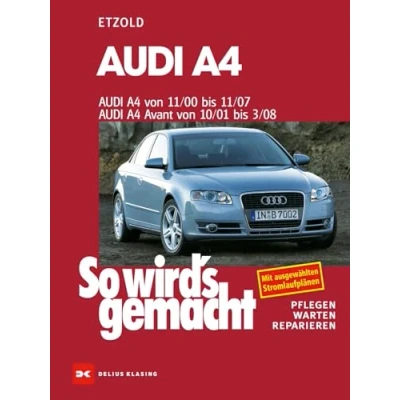 Abbildung von Audi A4 von 11/00 bis 11/07: So wird&#039;s gemacht Band 127