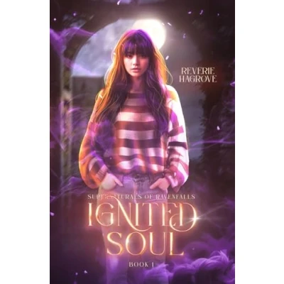 Abbildung von Ignited Soul: Part one of a small town, paranormal reverse harem romance (Supernaturals Ravenfalls, Band 1)
