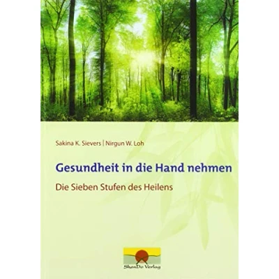 Abbildung von Gesundheit in Die Hand nehmen: Sieben Stufen des Heilens