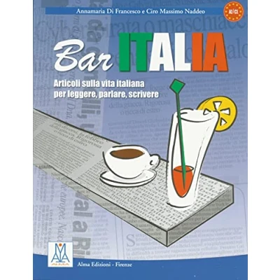 Abbildung von Bar Italia: Articoli sulla vita italiana per leggere, parlare, scrivere / Übungsmaterial