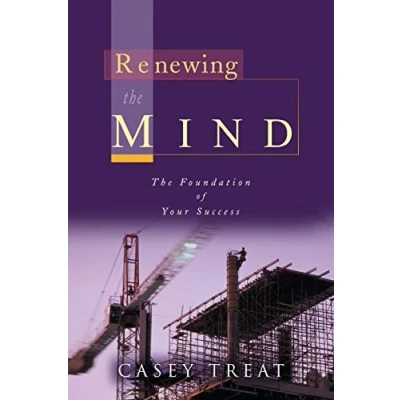 Abbildung von Renewing The Mind: Foundation of Your Success