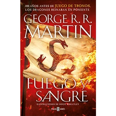 Abbildung von Fuego y Sangre (Canción de hielo fuego): 300 años antes Juego Tronos. (Dinastía Targaryen: La Casa del Dragón) (Best Seller)