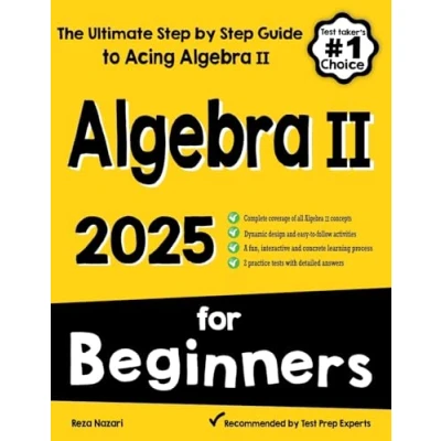 Abbildung von Algebra II for Beginners: The Ultimate Step by Guide to Acing