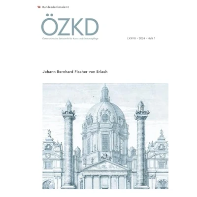 Abbildung von Österreichische Zeitschrift für Kunst und Denkmalpflege LXXVIII, Heft 1: Johann Bernhard Fischer von Erlach