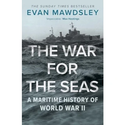 Abbildung von the War for Seas A Maritime History of World II